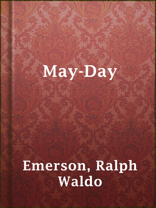 Title details for May-Day by Ralph Waldo Emerson - Available